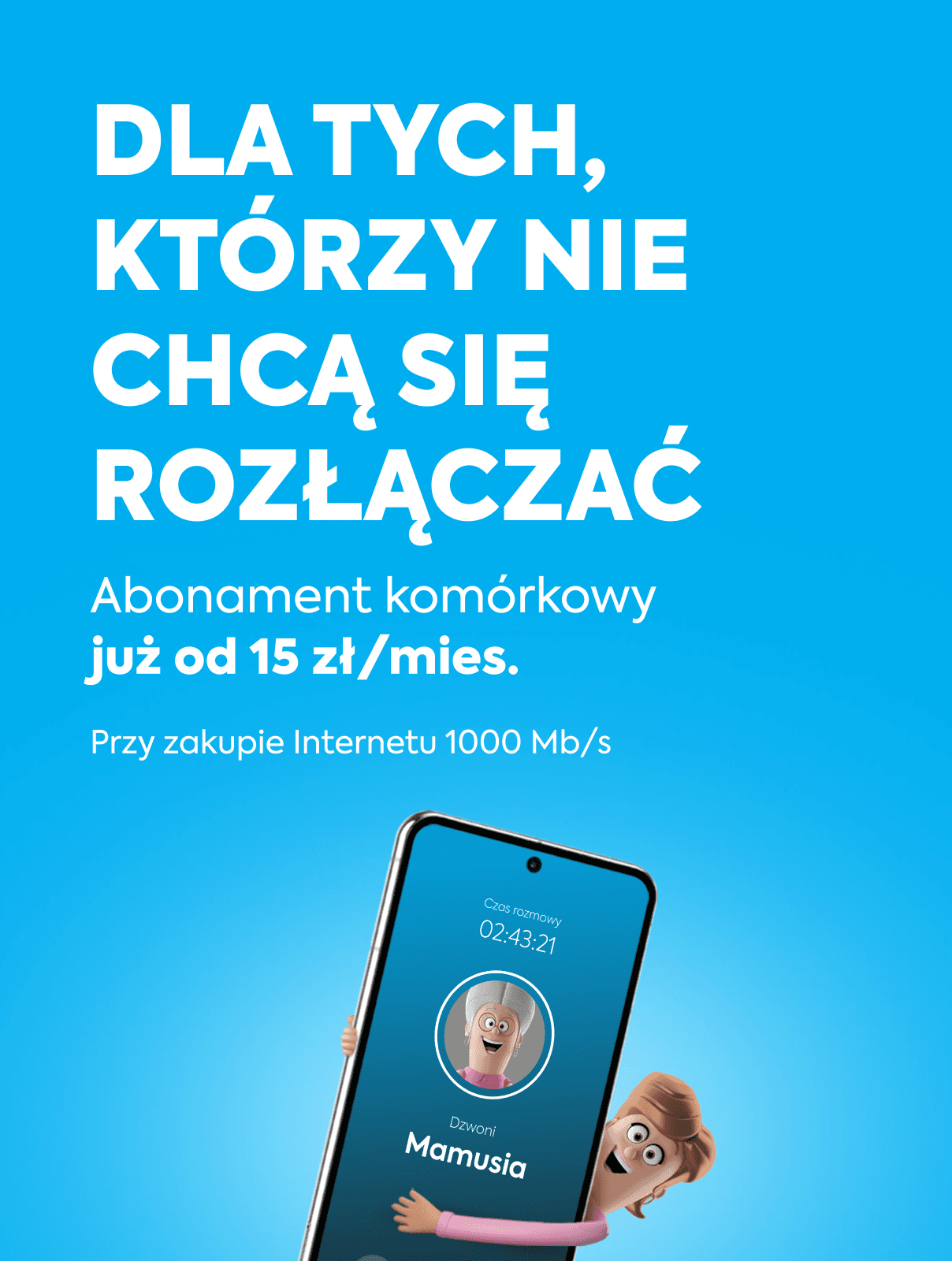 Baner z ofertą na telefon komórkowy - abonament komórkowy już od 15 zł za miesiąc przy zakupie Internetu 1000 Mb/s